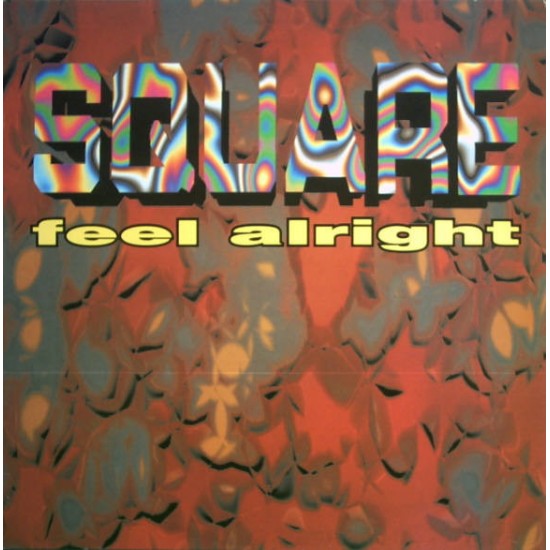 Square - Feel Alright (12") Square - Feel Alright (12")