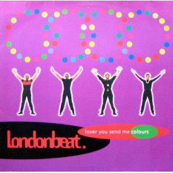Londonbeat - Lover You Send Me Colours  (12")