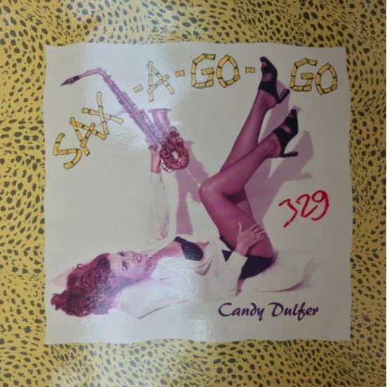 Candy Dulfer ‎"Sax-A-Go-Go" (12")