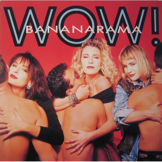 Bananarama ‎"Wow!" (LP)