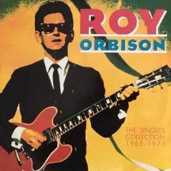 Roy Orbison ‎"The Singles Collection (1965-1973)" (2xLP)
