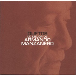 Armando Manzanero - Duetos Lo Mejor de Armando Manzanero (CD) Armando Manzanero - Duetos Lo Mejor de Armando Manzanero (CD)