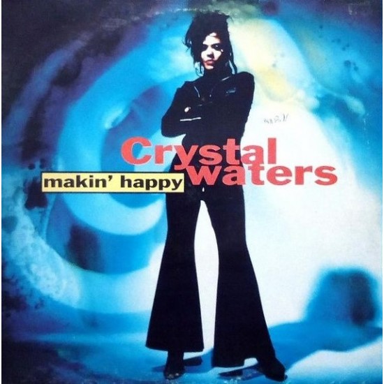 Crystal Waters ‎"Makin' Happy" (12")