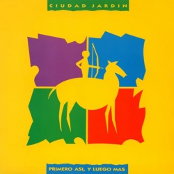 Ciudad Jardin - Primero Así, Y Luego Más  (LP)