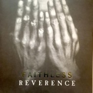Faithless - Reverence (2xLP - 180g - Gatefold) Faithless - Reverence (2xLP - 180g - Gatefold)