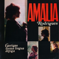 Amália Rodrigues ‎"Cantigas Numa Língua Antiga" (LP)