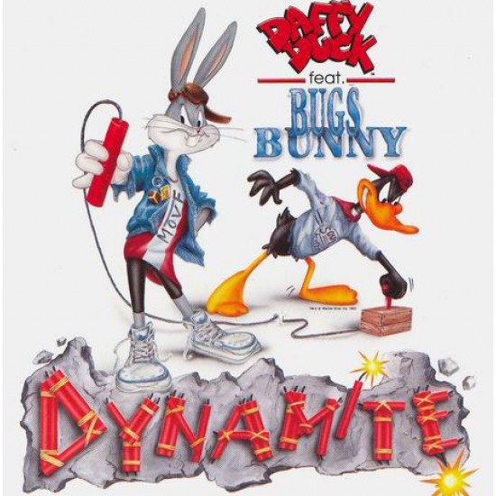Daffy Duck Feat. Bugs Bunny ‎"Dynamite" (12")