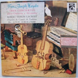 Haydn - Robert Veyron-Lacroix "Tres Conciertos Para Clavecín Y Orquesta" (LP)