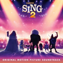 Sing 2 (Original Motion Picture Soundtrack) (2xLP) Sing 2 (Original Motion Picture Soundtrack) (2xLP)