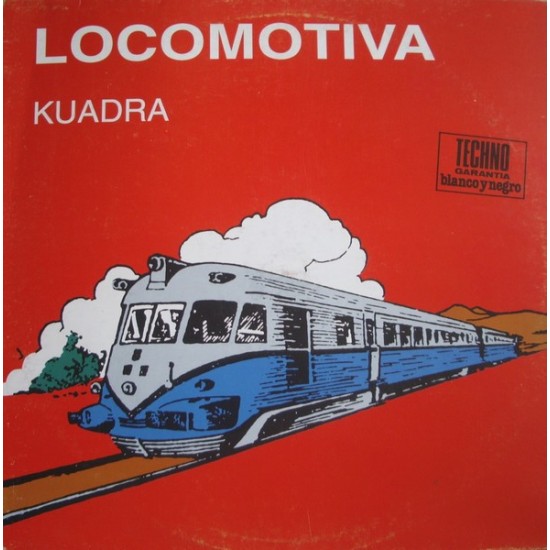 Kuadra ‎"Locomotiva" (12")