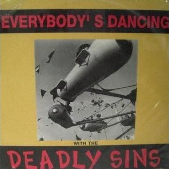Deadly Sins ‎"Everybody's Dancing" (12")