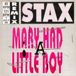 Stax ‎"Mary Had A Little Boy" (12")