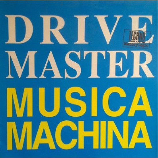 Drivemaster ‎"Musica Machina" (12")