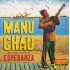 Manu Chao - ...Próxima Estación... Esperanza  (2xLP - Gatefold + CD) Manu Chao - ...Próxima Estación... Esperanza  (2xLP - Gatefold + CD)
