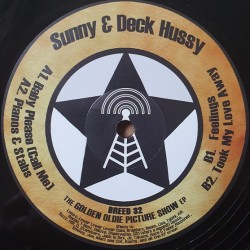 Sunny & Deck Hussy ‎"The Golden Oldie Picture Show EP" (12")
