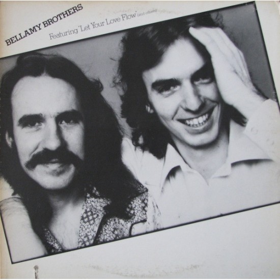 Bellamy Brothers ‎"Featuring 'Let Your Love Flow' (And Others)" (LP)