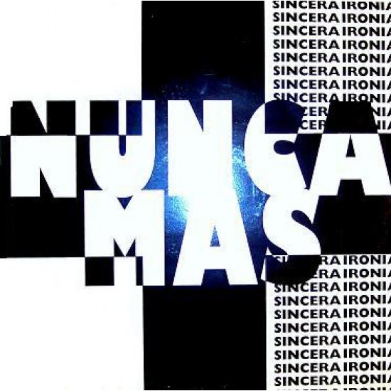 Sincera Ironia ‎"Nunca Mas" (12")