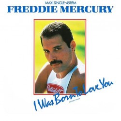 Freddie Mercury ‎"I Was Born To Love You (Extended Version)" (12")*