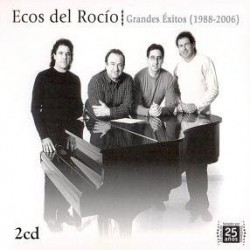 Ecos Del Rocío ‎"Grandes Éxitos (1988 - 2006)" (2xCD)