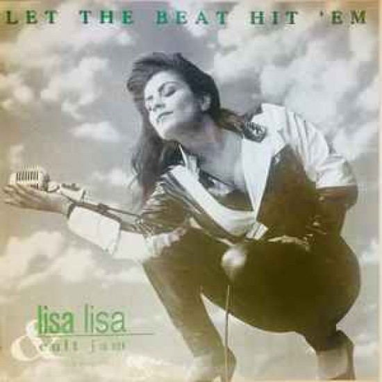 Lisa Lisa & Cult Jam ‎"Let The Beat Hit 'Em" (12")