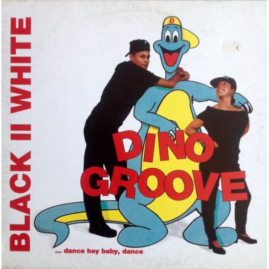 Black II White ‎"Dino Groove" (12")