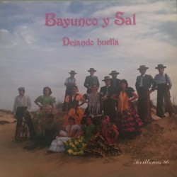 Bayunco Y Sal ‎"Dejando Huella" (LP)
