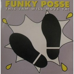 Funky Posse - This Jam Will Move Ya!  (7") Funky Posse - This Jam Will Move Ya!  (7")