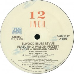 Elwood Blues Revue feat. Wilson Pickett - Land Of A Thousand Dances (12") Elwood Blues Revue feat. Wilson Pickett - Land Of A Thousand Dances (12")