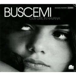 Buscemi ‎"Our Girl In Havana" (CD)