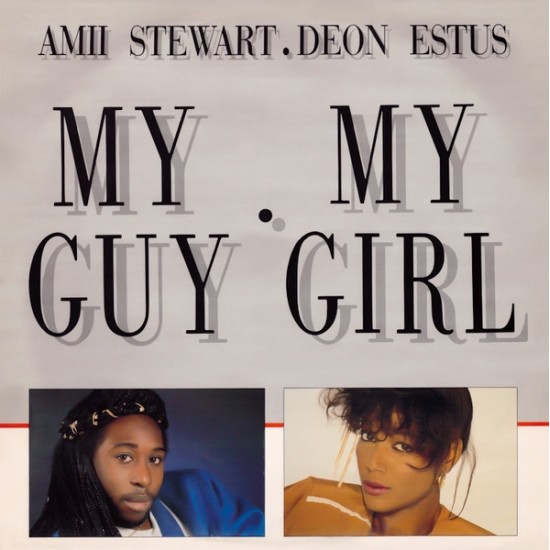 Amii Stewart & Deon Estus ‎"My Guy My Girl" (12")