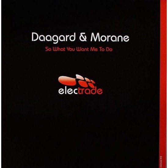 Daagard & Morane ‎"So What You Want Me To Do" (12")