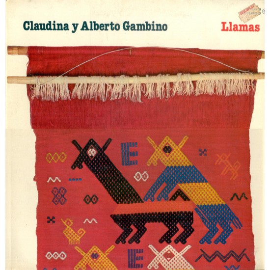 Claudina Y Alberto Gambino ‎"Llamas" (LP - Gatefold) 