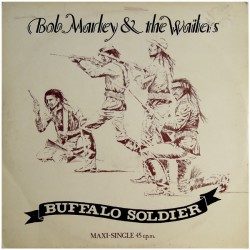 Bob Marley & The Wailers ‎"Buffalo Soldier" (12")