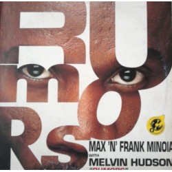 Max 'N' Frank Minoia With Melvin Hudson - Rumors  (12")