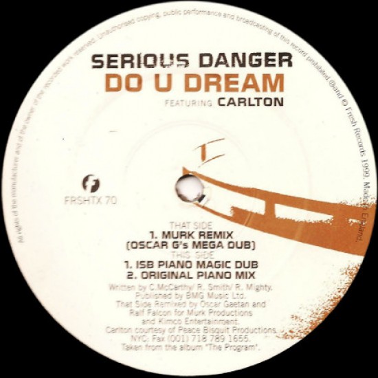 Serious Danger Feat. Carlton ‎"Do U Dream" (12")