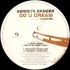 Serious Danger Feat. Carlton - Do U Dream  (12")