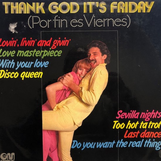 The First Company ‎"Thank God It's Friday ("Por Fin Es Viernes")" (LP)