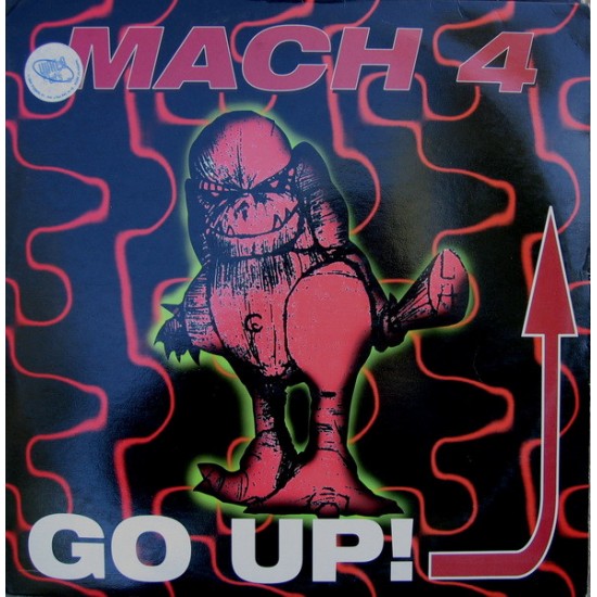 Mach 4 ‎"Go Up!" (12")