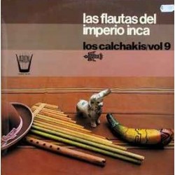 Los Calchakis ‎"Las Flautas Del Imperio Inca / Vol 9" (LP)