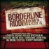 Borderline Riddim (LP) Borderline Riddim (LP)