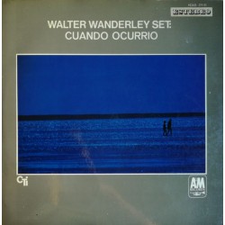Walter Wanderley Set ‎"Cuando Ocurrió" (LP)