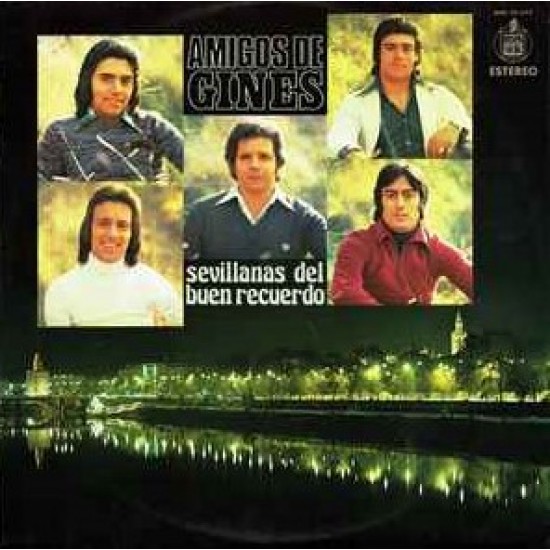 Amigos De Gines ‎"Sevillanas Del Buen Recuerdo" (LP)