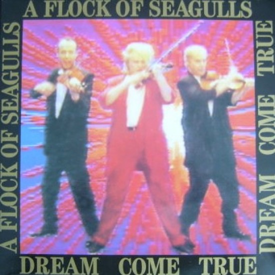 A Flock Of Seagulls ‎"Dream Come True" (LP)