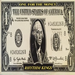 Rhythm Kings ‎"One For The Money" (12")