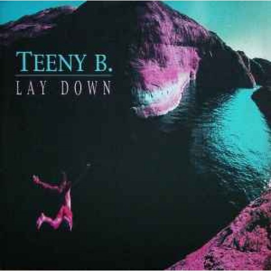 Teeny B. ‎"Lay Down" (12")