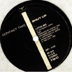 Contact Two -  Shut Up (12") Contact Two -  Shut Up (12")