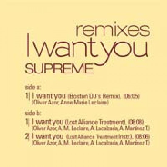 Supreme "I Want You (Remixes)" (12")
