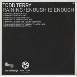 Todd Terry - Raining / Enough Is Enough  (2x12")