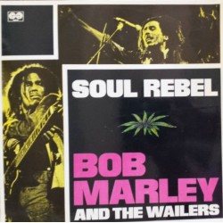 Bob Marley And The Wailers "Soul Rebel" (LP)*