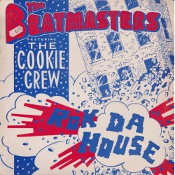 The Beatmasters ‎"Rok Da House" (12")